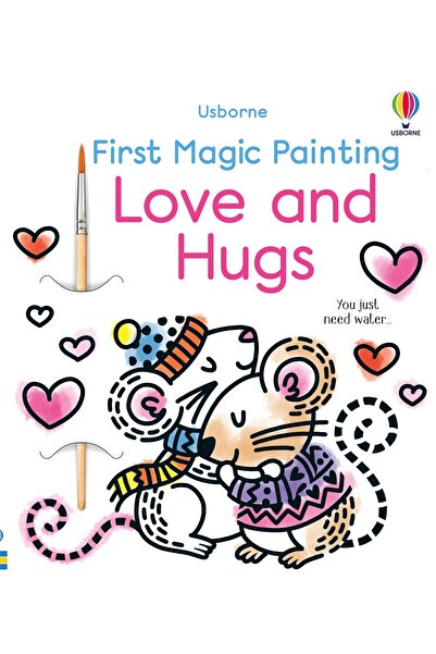 Usborne Carte pentru copii, Usborne, First Magic Painting Love and Hugs, 3+ ani