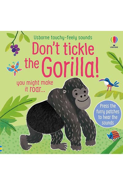 Usborne Don't Tickle The Gorilla!