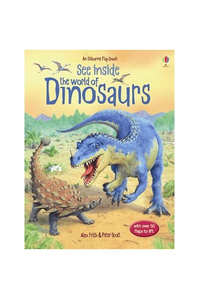 Usborne Children's Book - See Inside The World Of Dinosaurs