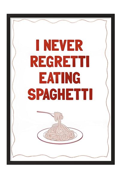 Postifull Pictură cu cadru negru, I Never Regretti Eating Spaghetti, Pictură de perete pentru bucătărie din seria Comfort, NR:10