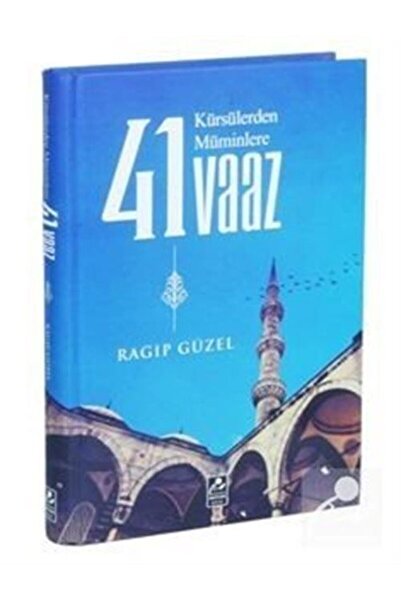Mercan Kitap Kürsülerden Müminlere 41 Vaaz (Ciltli) / Mercan Kitap / Ragıp Güzel