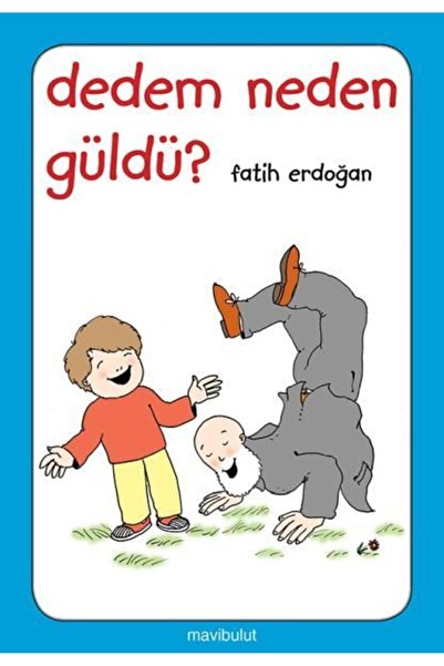 Mavi Bulut Yayıncılık Dedem Neden Güldü