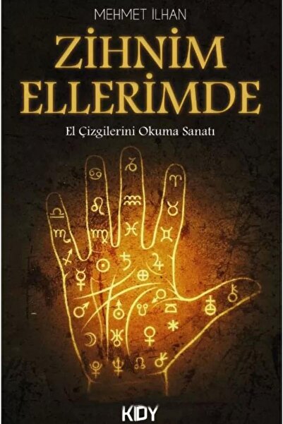 KDY Yayınları Zihnim Ellerimde / / Mehmet Ilhan