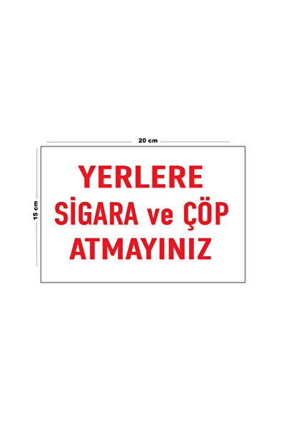 Lucena Metal Yerlere Sigara Ve Çöp Atmayınız 15 Cm X 20 Cm Uyarı Levhası Yönl...