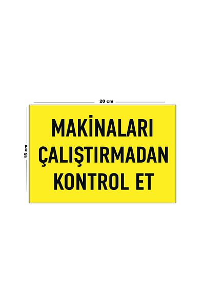 Lucena Check Metal Machinery Without Operating 15 cm X 20 cm Warning Sign Direction Sign