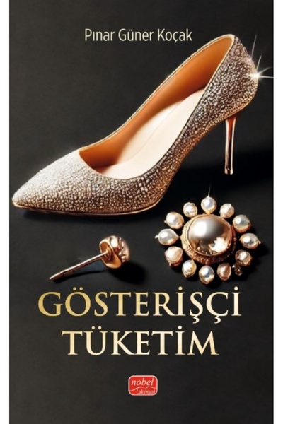 Nobel Bilimsel Eserler Gösterişçi Tüketim