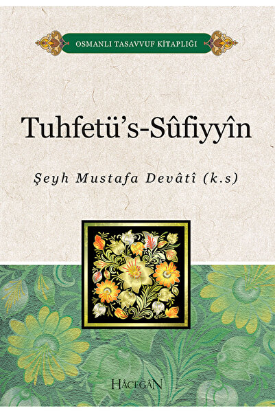 Genel Markalar Tuhfetüs Sufiyyin | Şeyh Mustafa Devati