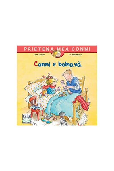 Editura Casa Carte pentru copii - Conni e bolnava