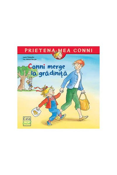 Editura Casa Carte pentru copii - Conni merge la gradinita
