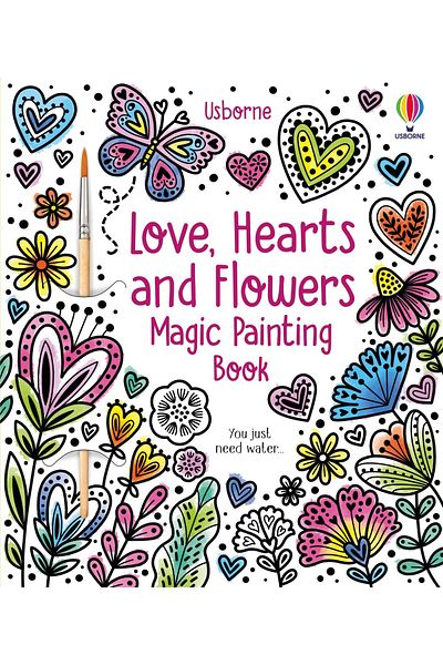 Usborne Children's Book - Love, Hearts And Flowers Magic Painting Book