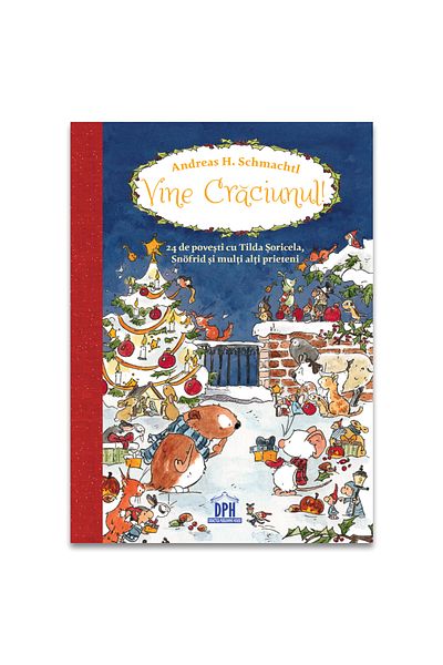 Didactica Publishing House Carti De Craciun Pentru Copii: Vine Craciunul! 24 De Povesti Cu Tilda, Snofrid Si Alti Prieteni