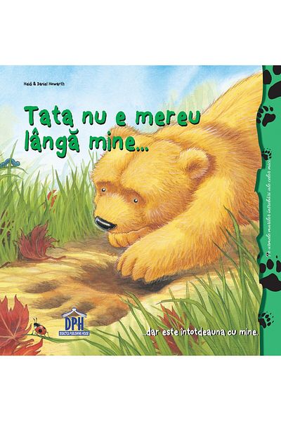 Didactica Publishing House Carte pentru copii, Tata nu e mereu langa mine, 3+ ani