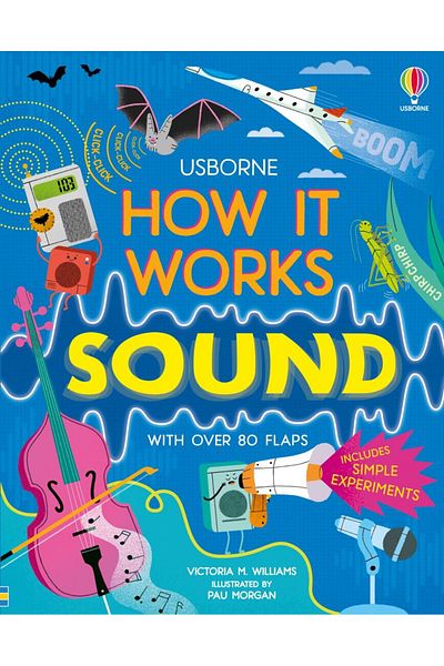 Usborne Children's book, Usborne, How It Works: Sound, 7+ years