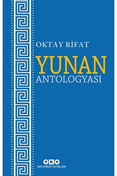 Yapı Kredi Yayınları Yunan Antologyası Yazar:Oktay Rifat Kategori:Şiir ISBN: ...