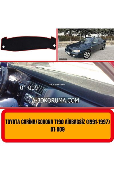A3D TORPİDO KORUMA Toyota Carina T190 - Airless Chest Panel and Glove Box Protection Cover