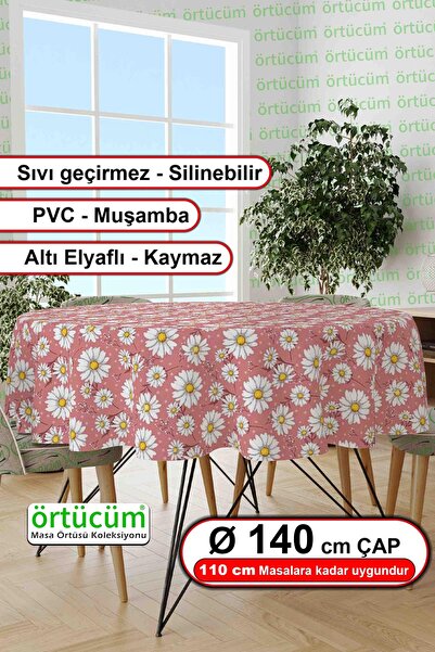Örtücüm Yuvarlak Pvc Muşamba Astarlı Masa Örtüsü Papatya Desenli Silinebilir ...