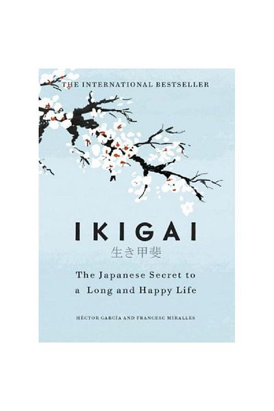 Publish Ikigai - The Japanese Secret to a Long and Happy Life