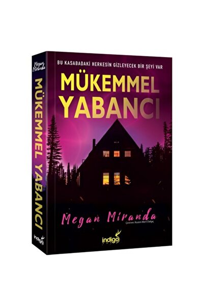 İndigo Kitap Mükemmel Yabancı / / Megan Miranda