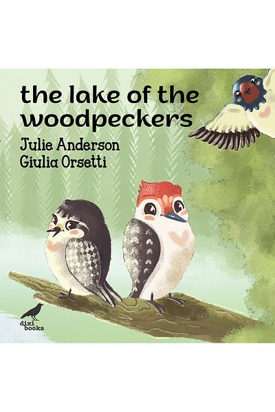 Yeni İnsan Yayınevi The Lake of the Woodpeckers