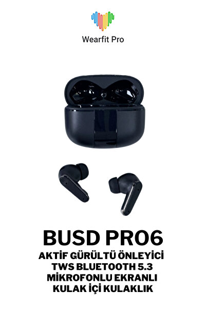 Wearfitpro Buds Pro 6 Mikrofonlu Aktif Gürültü Önleyicili TWS Kulak İçi Bluet...