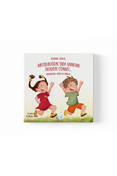 Mahlas Yayınları Berrin Özden - Mutluluğun Tadı Anneme Benzer Çünkü…