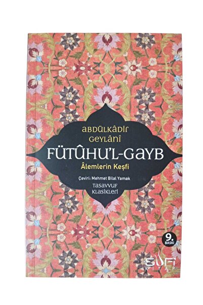 Sufi Kitap Fütuhul Gayb - Alemlerin Keşfi