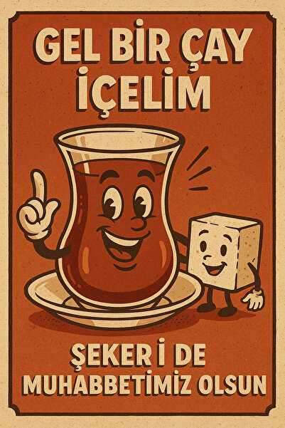 Hayal Poster Gel Bir Çay İçelim Retro Ahşap Poster 20x30 MDF