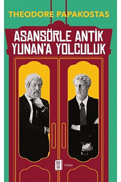 Mona Kitap Asansörle Antik Yunan’a Yolculuk