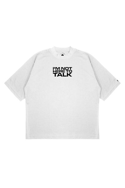 PURE EFFECT Tricou unisex oversize Im Not Here To Talk, imprimat, cu croiala boxy, din material gros