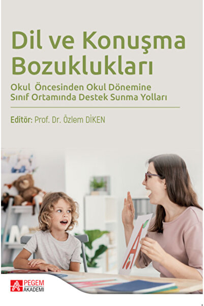 Pegem Akademi Yayıncılık Dil ve Konuşma Bozuklukları