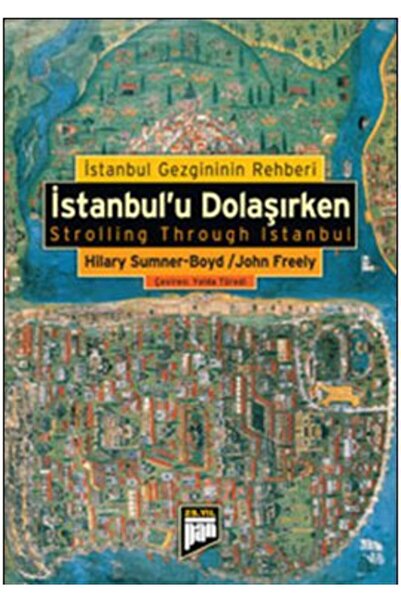Pan Yayıncılık İstanbulu Dolaşırken; İstanbul Gezgininin Rehberi