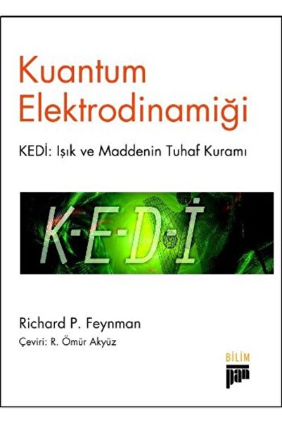 Pan Yayıncılık Kuantum Elektrodinamiği; Kedi: Işık ve Maddenin Tuhaf Kuramı