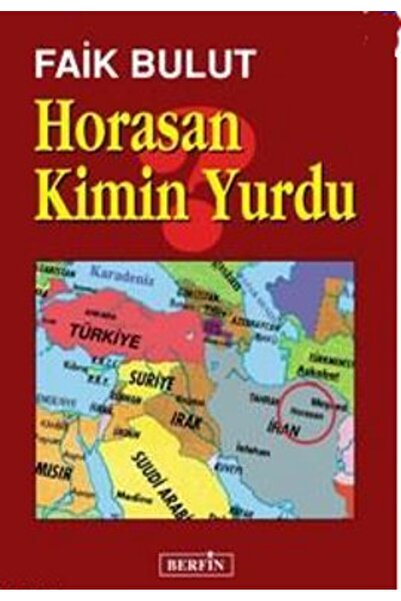 Berfin Yayınları Horasan Kimin Yurdu?