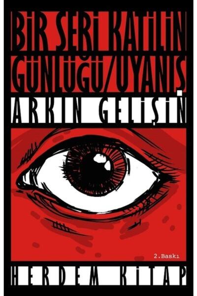 Bir Seri Katilin Günlüğü Uyanış - Arkın Gelişin