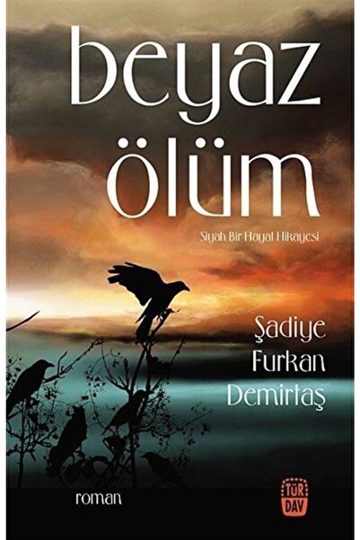 Türdav Yayınları Beyaz Ölüm