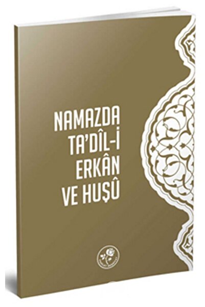 Fazilet Neşriyat Namazda Ta'dil-i Erkan ve Huşu