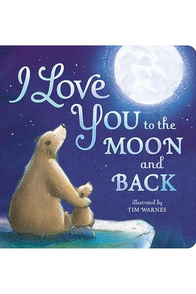 Puffin Books I Love You to the Moon and Back (BOARD BOOK)