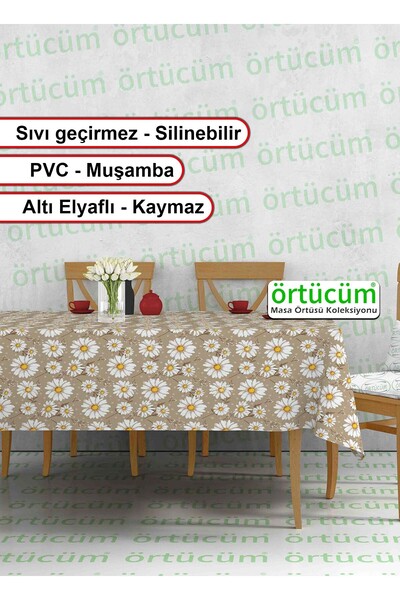 Örtücüm Pvc Muşamba Mutfak Masa Örtüsü Papatya Desenli Elyaflı Silinebilir Le...