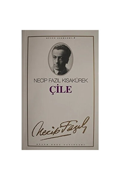 Büyük Doğu Yayınları Çile - Necip Fazıl Kısakürek