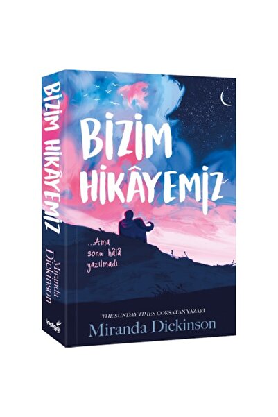 İndigo Kitap Bizim Hikayemiz / İndigo Kitap / Miranda Dickinson