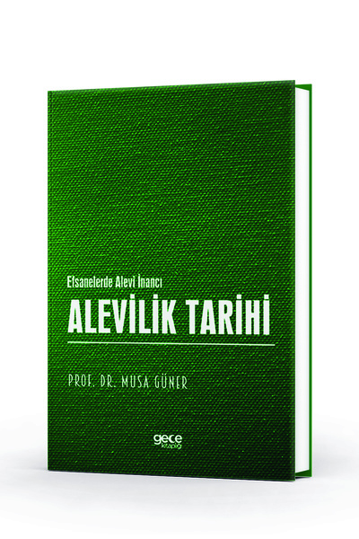 Gece Kitaplığı Alevilik Tarihi - Efsanelerde Alevi İnancı