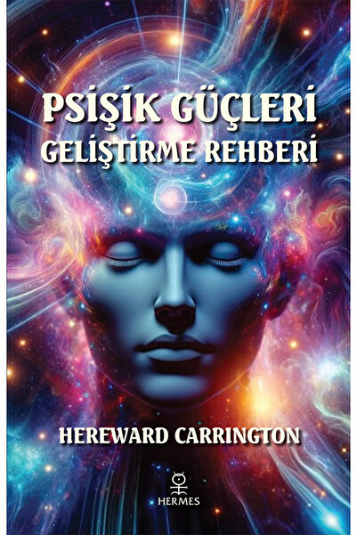 Hermes Yayınları Psişik Güçleri Geliştirme Rehberi