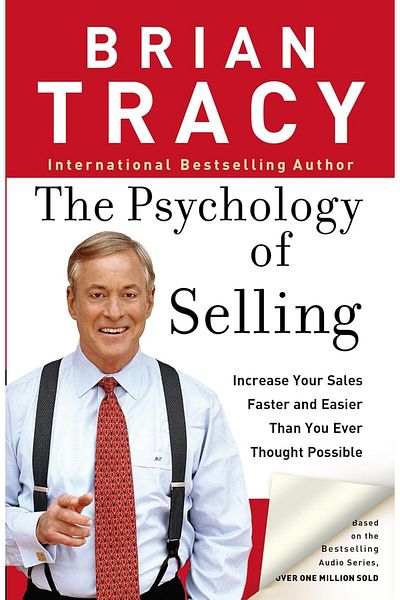 TEC The Psychology of Selling: Increase Your Sales Faster and Easier