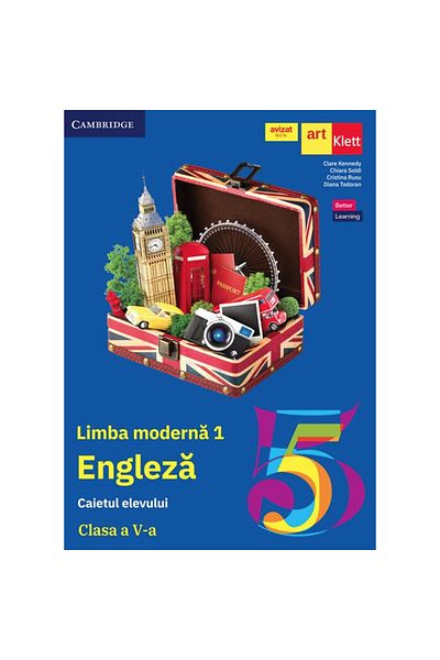 ART Limba modernă 1 engleză. Caietul elevului. Clare a 5-a Clare Kennedy