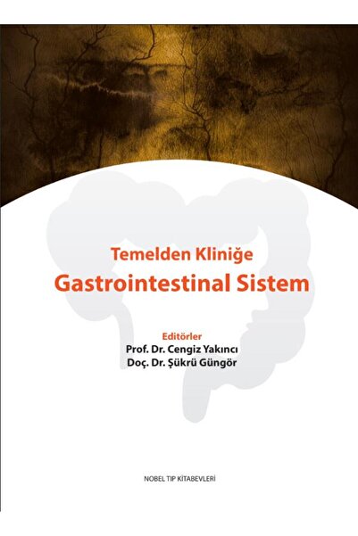 Nobel Tıp Kitabevleri Temelden Kliniğe Gastrointestinal Sistem