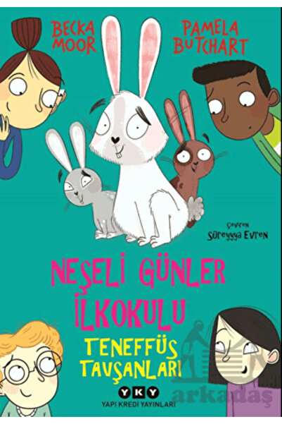 Yapı Kredi Yayınları Neşeli Günler İlkokulu – Teneffüs Tavşanları