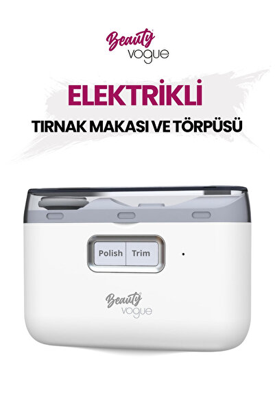 Beauty Vogue Şarjlı Tırnak Kesme Ve Manikür Cihazı Elektrikli Tırnak Makası M...