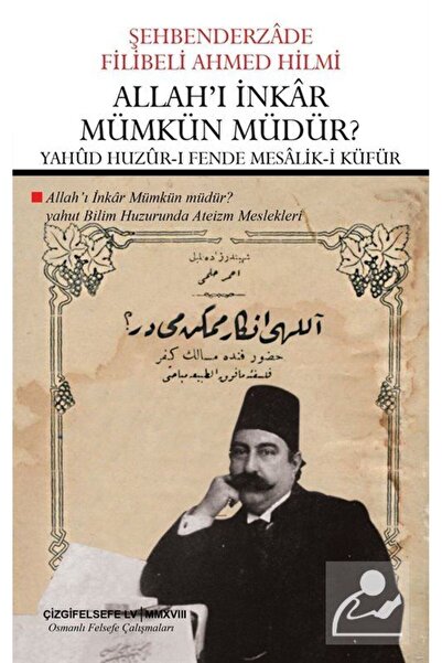 Genel Markalar Allah'ı Inkar Mümkün Müdür? Yahad Huzûr-ı Fende Mesalik-i Küfü...