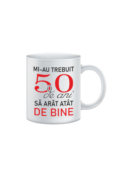 OEM Εξατομικευμένη λευκή κούπα. Μου πήρε 50 χρόνια για να δείχνω τόσο όμορφη,...