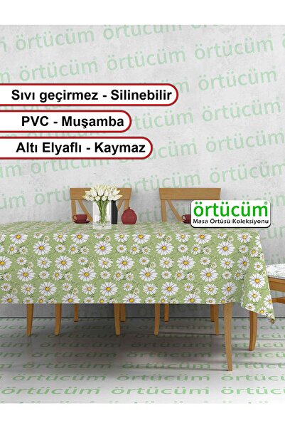 Örtücüm Pvc Muşamba Mutfak Masa Örtüsü Papatya Desenli Elyaflı Silinebilir Le...